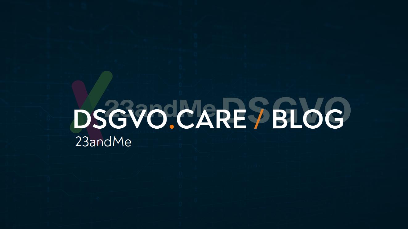23andMe & DSGVO