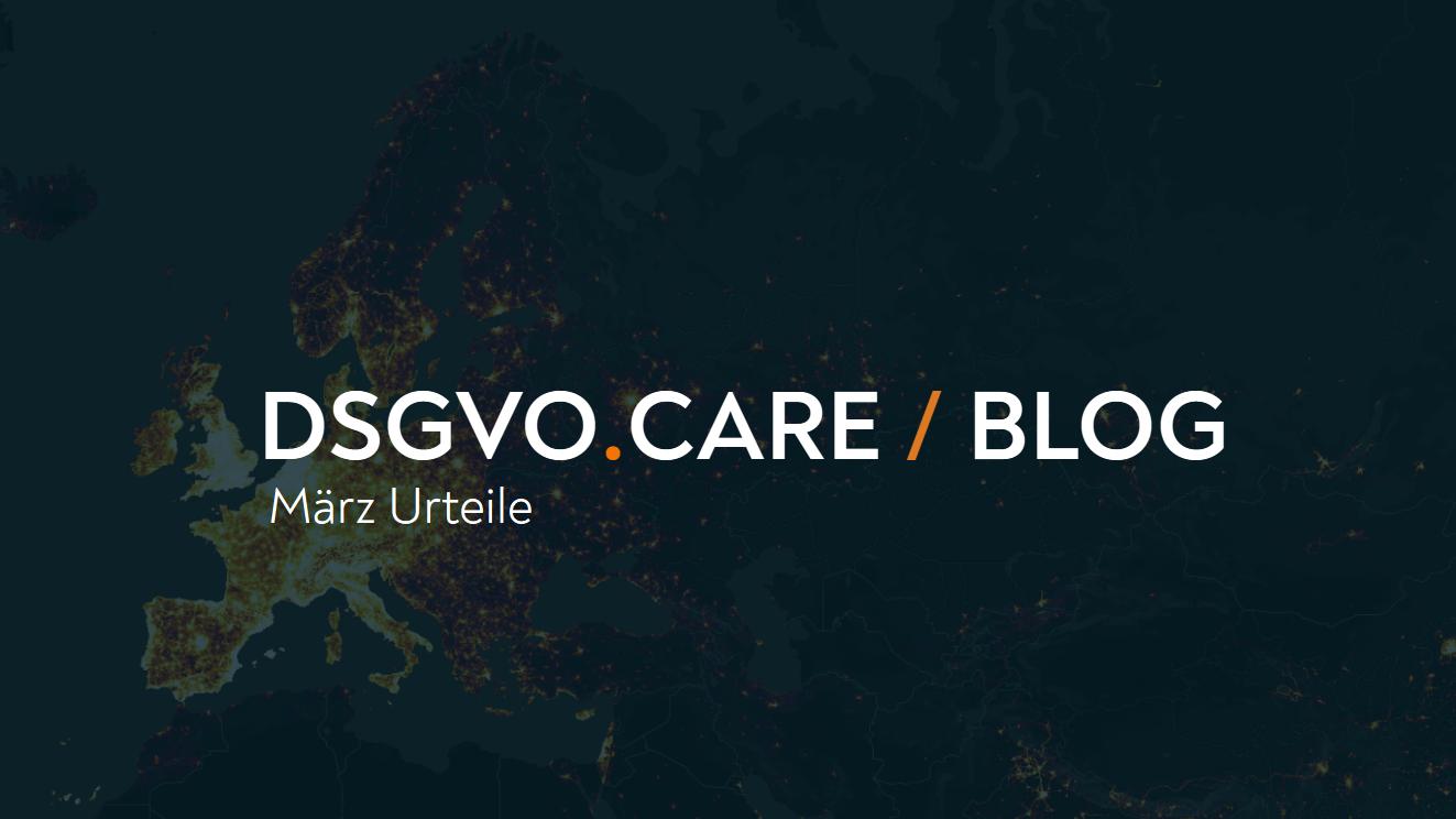 DSGVO Urteile März 2025