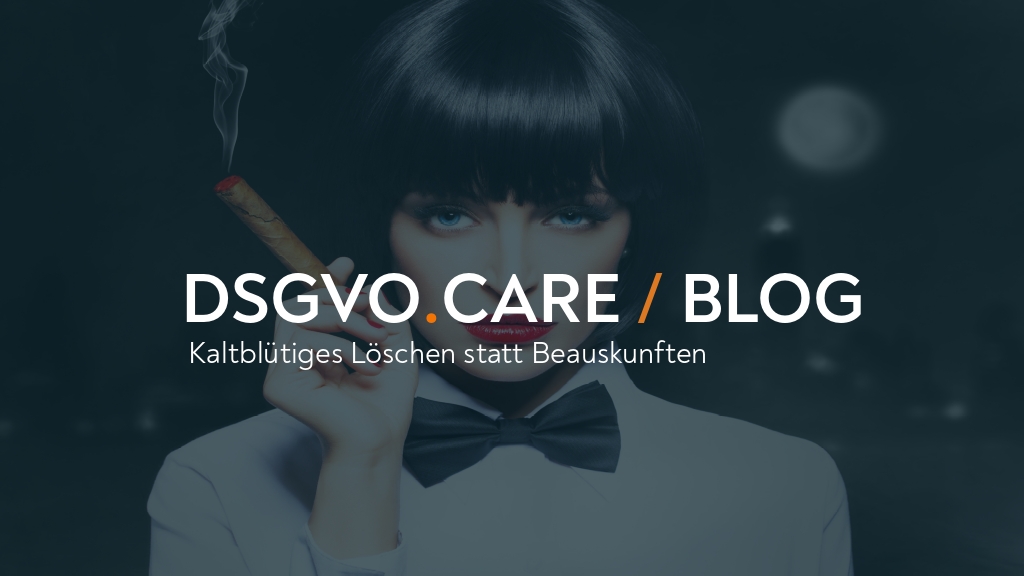 (AUT) Kaltblütiges Löschen persönlicher Daten statt Beauskunftung