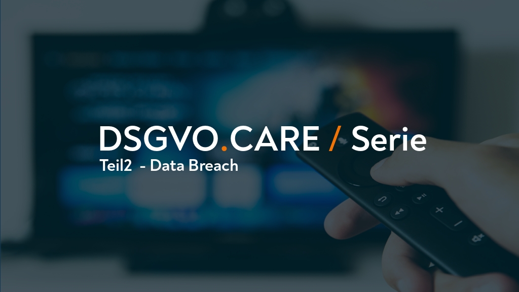 Ratgeber - Data Breach & Meldepflicht (ENISA Modell) - Teil 2